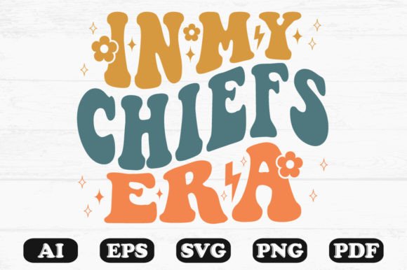 In My Chiefs Era Retro Wavy Svg Graphics for Crafts