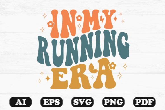 In My Running Era Retro Wavy Svg for Crafts and Graphics