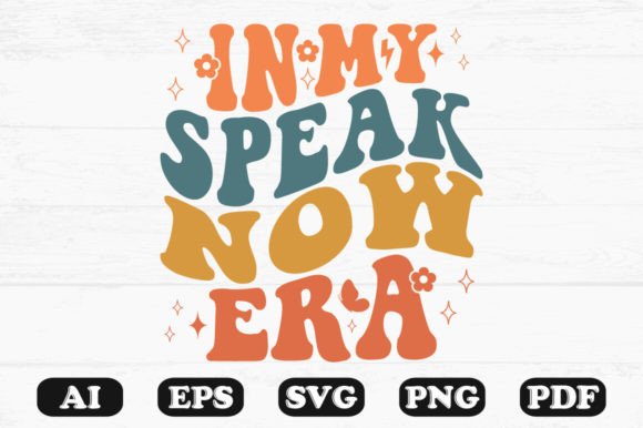 In My Speak Now Era Retro Wavy Svg for Crafts and Graphics
