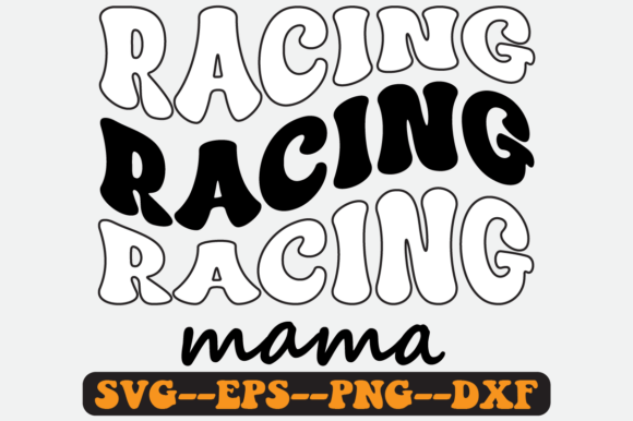 Racing Mama Groovy Retro SVG Design for Graphics & Crafts